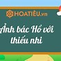 Hình Ảnh Bác Hồ Với Thiếu Nhi