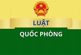 Luật Quốc Phòng Mới Nhất