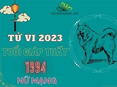 Xem Tử Vi Tuổi Giáp Tuất Nữ Mạng 1994